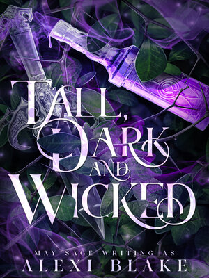 cover image of Tall Dark and Wicked